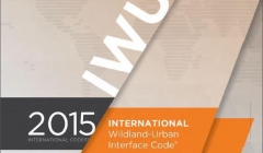 مقاله تحلیلی:  آیین نامه بین المللی مرز مشترک مناطق شهری - مناطق طبیعی و حفاظت نشده(IWUIC 2015) International Wildland-Urban Interface Code