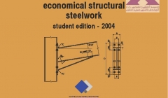 economical structural Steelwork steelwork AUSTRALIAN STEEL INSTITUTE 2004 economical structural Steelwork steelwork AUSTRALIAN STEEL INSTITUTE 2004