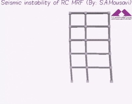 فروریزش یک قاب خمشی بتنی پنج طبقه طراحی شده بر اساس آیین نامه ایران تحت زلزله ای با قدرت ۴ برابر زلزله طرح در نرم افزار SeismoStruct