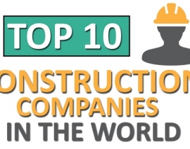 10 شرکت برتر ساخت و ساز در جهان