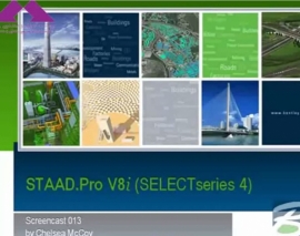 آموزش Bentley Staad Pro بخش STAAD.Pro V8i (SELECTseries 4) Release Overview آموزش Bentley Staad Pro بخش STAAD.Pro V8i (SELECTseries 4) Release Overview