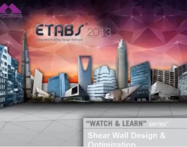 آموزش ETABS2013 بخش ETABS2013_-_09_Shear_Wall_Design_and_Optimization آموزش ETABS2013 بخش ETABS2013_-_09_Shear_Wall_Design_and_Optimization